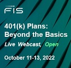 <nobr>401(k)</nobr> Plans: Beyond the Basics - Virtual | 10/11-13/2022 | Jacksonville, FL