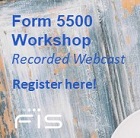 Form 5500 Workshop-2023- Recorded | 4/4/2023-5/1/2024 | Jacksonville, FL